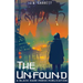 The Unfound