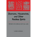 Shamans, Housewives, and Other Restless Spirits: Women in Korean Ritual Life