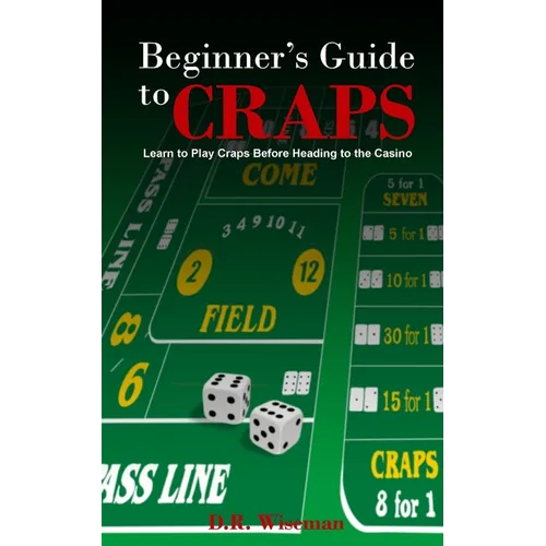Beginners Guide to Craps