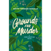 Grounds for Murder: A Jeannie Wolfert-Lang Mystery