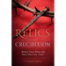 Relics from the Crucifixion: Where They Went and How They Got There