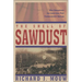 The Smell of Sawdust: What Evangelicals Can Learn from Their Fundamentalist Heritage