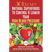 Blood Pressure Solution: 30 Proven Natural Superfoods To Control & Lower Your High Blood Pressure (Blood Pressure Diet, Hypertension, Superfood