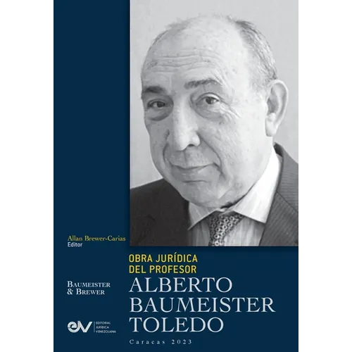 Obra Jurídica del Profesor Alberto Baumeister Toledo