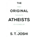 The Original Atheists: First Thoughts on Nonbelief