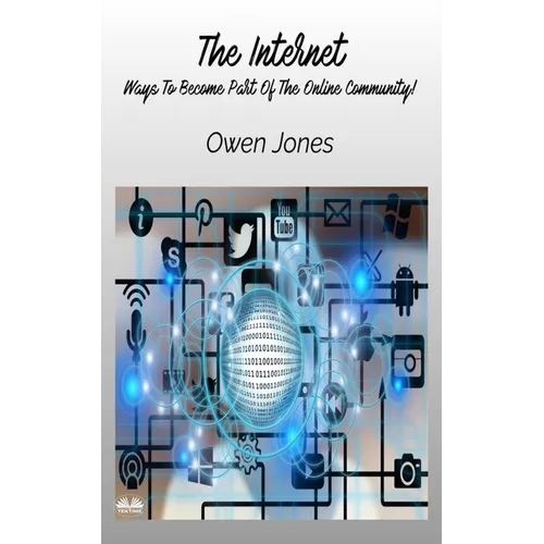 The Internet - Ways To Become Part Of The Online Community!