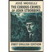 The Curious Crimes of John Strobbins: First English Edition