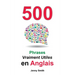 500 Phrases Vraiment Utiles en Anglais: Du Niveau Intermédiaire à Avancé