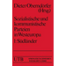 Sozialistische Und Kommunistische Parteien in Westeuropa: Band I: Südländer
