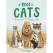 A Book of Cats: At Home with Cats Around the World