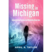 Missing in Michigan: A Paranormal Mystery