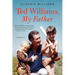 Ted Williams, My Father