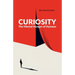 Curiosity: The Mental Hunger of Humans