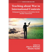 Teaching about War in International Contexts: Pedagogical Practices in Secondary Social Studies Classrooms