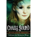 Chaos Bound: Book 1 of the Mist Warden Series