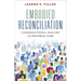Embodied Reconciliation: Congregational Healing as Pastoral Care