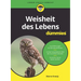 Weisheit des Lebens für Dummies