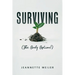 Surviving: (The Only Option!)