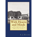 With Hearts and Minds: Maillardville, 100 Years of History on the West Coast of B.C.