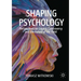 Shaping Psychology: Perspectives on Legacy, Controversy and the Future of the Field