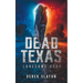 Dead Texas: Lonesome Road
