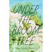 Under the Broom Tree