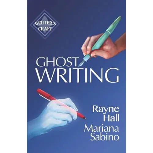 Ghostwriting: The Business of Writing for Other Authors