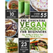 Vegan Cookbook For Beginners: The Essential Vegan Cookbook - Easy, Healthy and Delicious Vegan Recipes That You'll Love