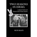Two Seasons in Israel: A Selection of Peace and War Haiku