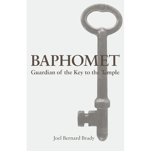 Baphomet: Guardian of the Key to the Temple