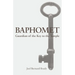 Baphomet: Guardian of the Key to the Temple
