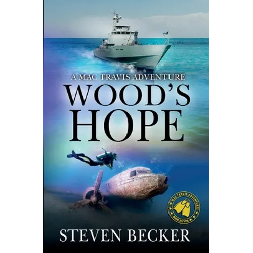 Wood's Hope: Action and Adventure in the Florida Keys