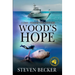 Wood's Hope: Action and Adventure in the Florida Keys