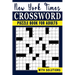 New York times Crossword puzzle Book For Adults: Engage Your Intellect and Stay Entertained with a Series of Mind-Bending Puzzles