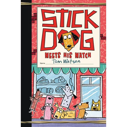 Stick Dog Meets His Match