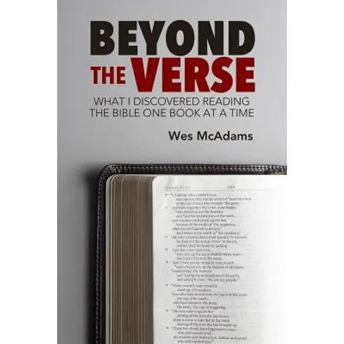 Beyond the Verse: What I Discovered Reading the Bible One Book at a Time