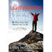 The Lightworkers Healing Method: Be Who Your Soul Wants You to Be