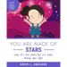 You Are Made of Stars: Why life and leadership are about shining your light