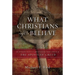 What Christians Ought to Believe: An Introduction to Christian Doctrine Through the Apostles' Creed