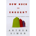 How Much Is Enough?: Hungering for God in an Affluent Culture