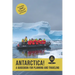 Antarctica: A guidebook for planning and traveling