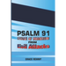 Psalm 91-Prayer of Protection from Evil Attacks