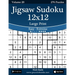 Jigsaw Sudoku 12x12 Large Print - Easy to Extreme - Volume 20 - 276 Puzzles