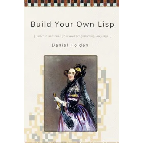 Build Your Own Lisp