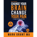 The New Change Your Brain, Change Your Pain: Based on EMDR