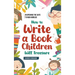 In Opening the Gate to New Worlds: How to Write a Book Children Will Treasure