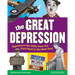 The Great Depression: Experience the 1930s from the Dust Bowl to the New Deal