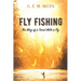Fly Fishing: The Way of a Trout with a Fly