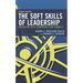 The Soft Skills of Leadership: Navigating with Confidence and Humility