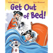 Get Out of Bed! (Revised Edition)